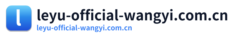 leyu-official-wangyi.com.cn